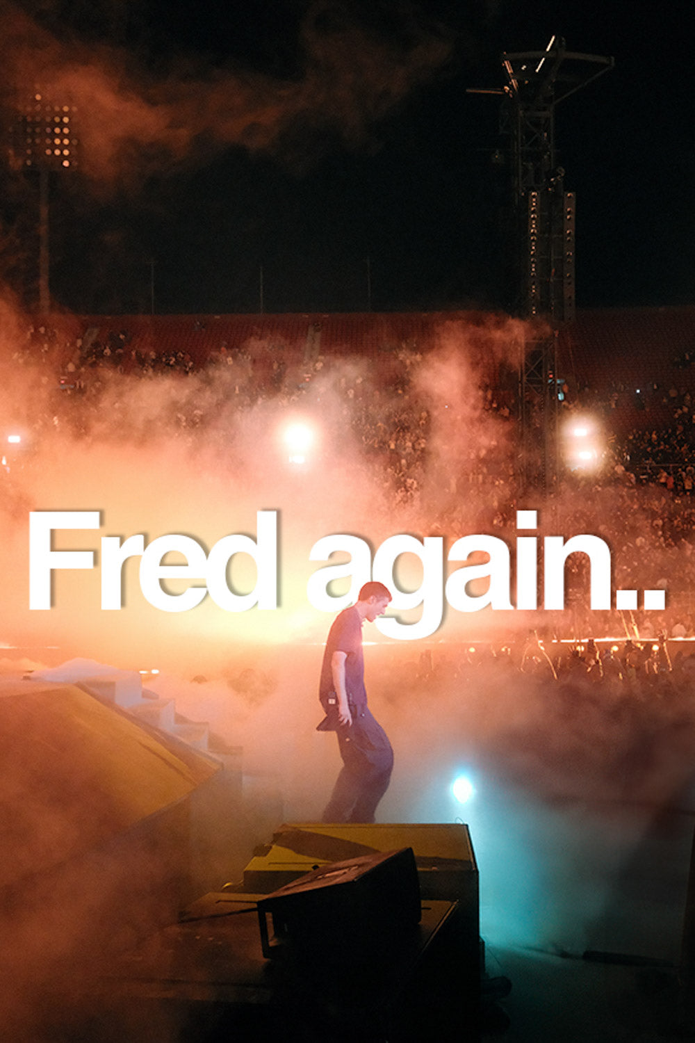 Fred Again.. LA Coliseum